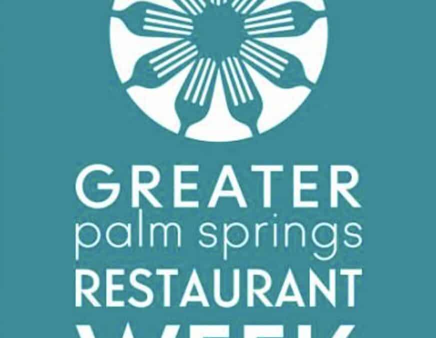 Greater Palm Springs Restaurant Week